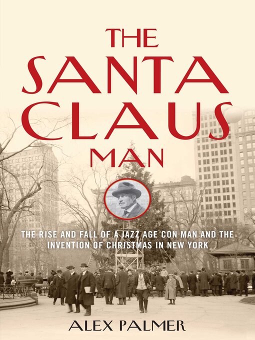 Title details for The Santa Claus Man by Alex Palmer - Available